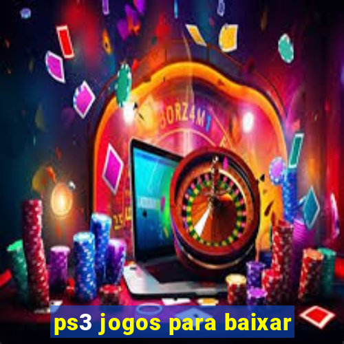 ps3 jogos para baixar